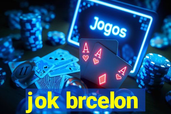 jok brcelon